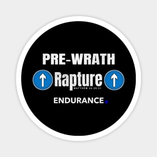 Pre-Wrath Rapture Endurance Magnet
